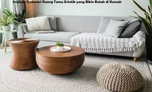 10 Inspirasi Dekorasi Ruang Tamu Estetik yang Bikin Betah di Rumah 10 Inspirasi Dekorasi Ruang Tamu Estetik yang Bikin Betah di Rumah