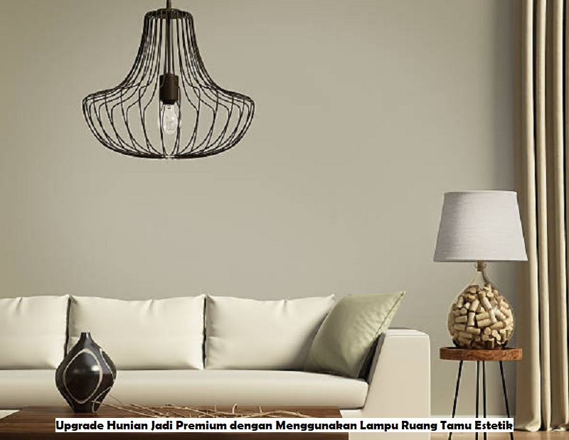 Lampu Ruang Tamu Estetik
